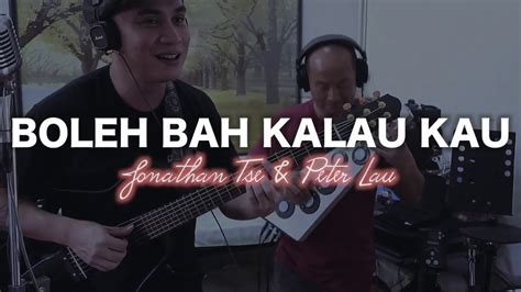 Download your favorite mp3 songs, artists. Boleh Bah Kalau Kau - Jonathan Tse & Peter Lau (Acoustic ...