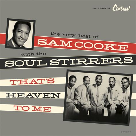 Sam Cooke With The Soul Stirrers Thats Heaven To Me Horizons Music