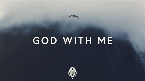 God With Me Lyrics ~ Vineyard Worship Youtube