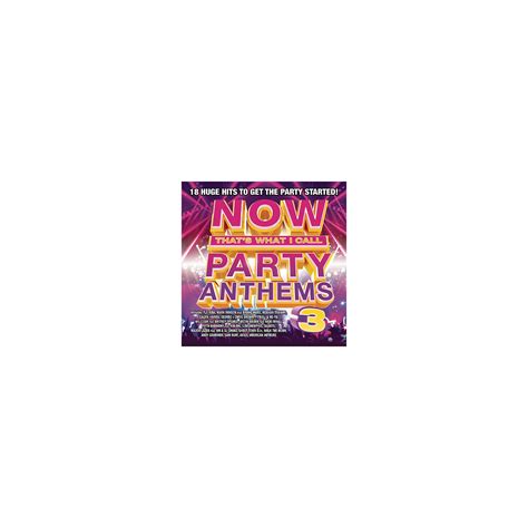 Various Artists Now Thats What I Call Party Anthems Volume 3 Cd