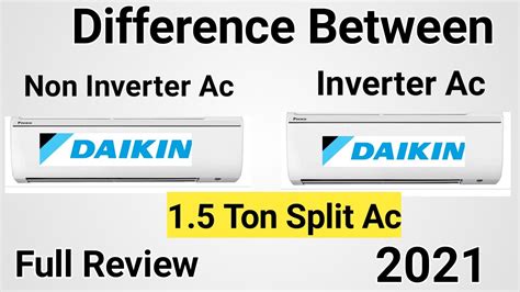 Daikinac Inverter Ac Non Inverter Ac Full Review Youtube