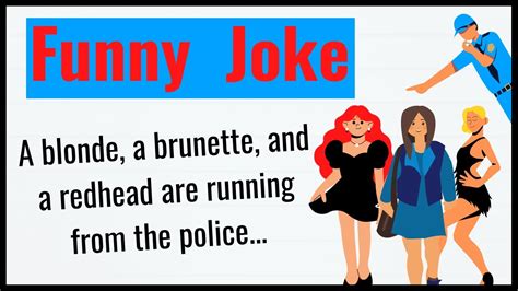 Funny Joke A Blonde A Brunette And A Redhead Are Running From The Police When 😂 Youtube