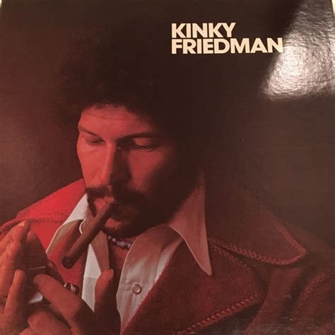 Kinky Friedman Kinky Friedman 1974 Vinyl Discogs