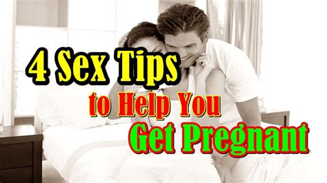 4 Sex Tips To Help You Get Pregnant Youtube