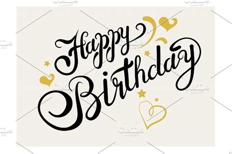 Polish your personal project or design with these happy birthday calligraphy transparent png images, make it even more personalized and more attractive. Happy Birthday. Lettering ~ Script Fonts ~ Creative Market