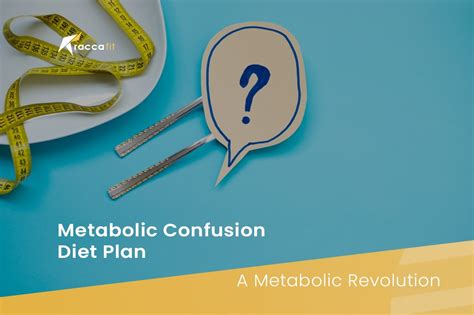 Metabolic Confusion Diet Plan A Metabolic Revolution