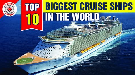 Top 10 Biggest Cruise Ships In The World 2021 Youtube