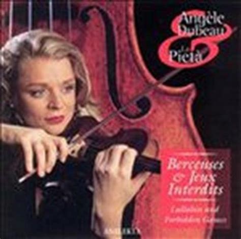 Angèle Dubeau La Pieta Berceusesjeux Interdits Cd Brahms Cd