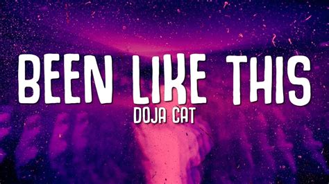 Doja Cat Been Like This Lyrics Youtube