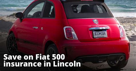 Lincoln insurance agency is a chicago auto insurance agency, proudly serving illinois drivers with affordable auto insurance since 1955. How to Save on Fiat 500 Insurance in Lincoln, NE
