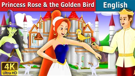 Princess Rose And The Golden Bird In English Stories For Teenagers