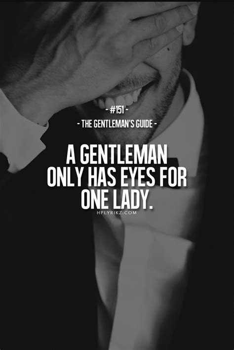 Pin By Sujati Dalal On Daily Dose Quotes Gentleman Quotes Inspirational Quotes Gentlemans Guide