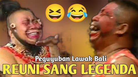 Lawak Bali Petruk Dolar Edisi Reuni Lawak Bali Legend Youtube
