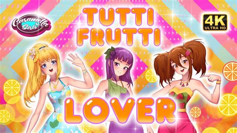 Caramella Girls Tutti Frutti Lover Youtube Music