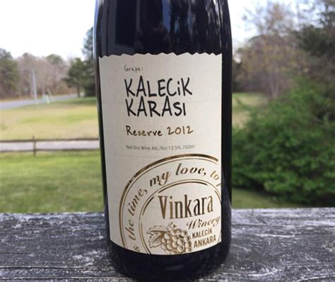 Wine Review Vinkara Kalecik Karasi Reserve 2012 ~ The Wine Stalker