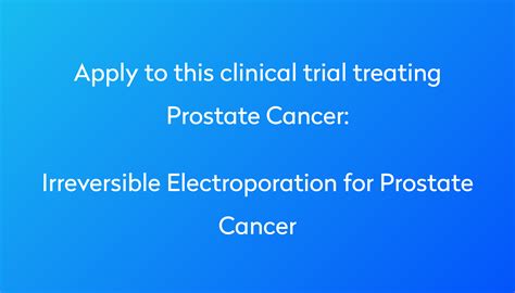 Irreversible Electroporation For Prostate Cancer Clinical Trial 2024
