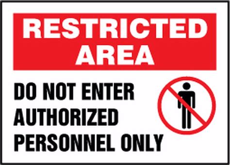 Do Not Enter Authorized Personnel Only Restricted Area Safety Sign Madm