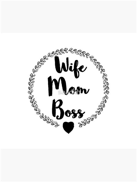 Wife Mom Boss Cute Appreciation Design T For Girlfriend Wife Mother Grandmother Poster By