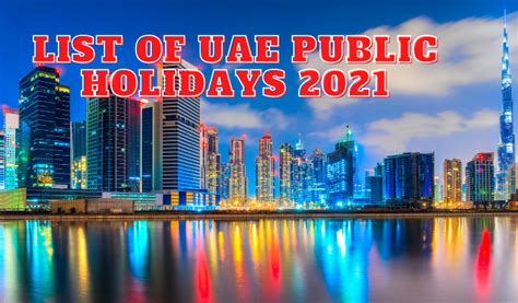 List Of Uae Public Holidays 2021 Gulf Life