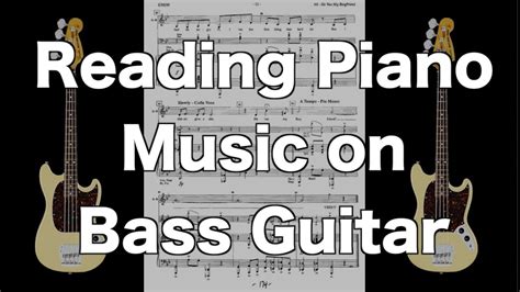 Written music is a language that has been developing for thousands of years and even the music we read today has been around for over 300 years. Reading Piano Sheet Music on Bass Guitar  AN's Bass Lessons # 13  - YouTube