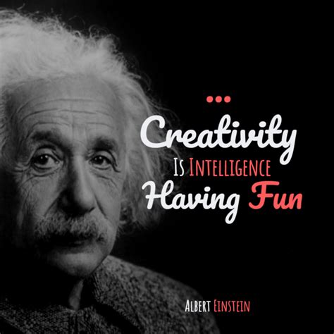 Artstudio Frase De Albert Einstein Creativity Is Intelligence Having