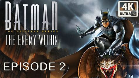 Batman The Enemy Within Shadows Edition Episode The Pact All Cutscenes K Fps Youtube