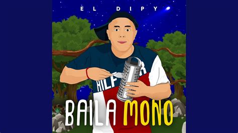 Baila Mono Youtube Music