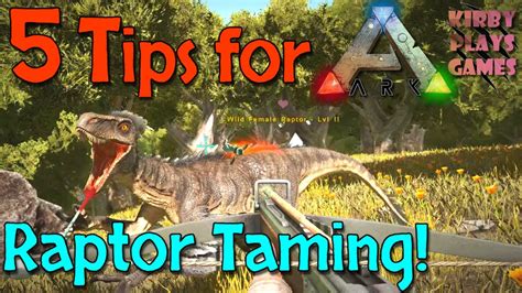 5 Tips For Taming A Raptor In Ark Survival Evolved Youtube