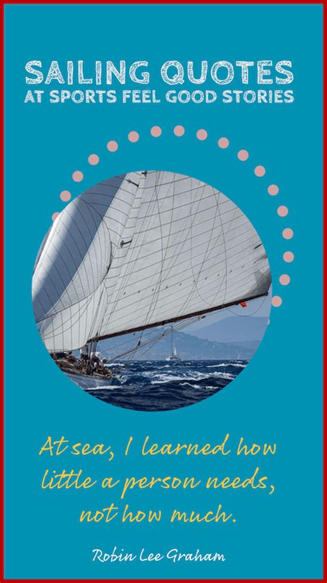 43 Best Sailing Quotes Of All Time To Give Wind To Your Sails