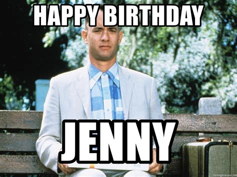 Create and share your memes online. hAPPY bIRTHDAY jENNY - Forrest Gump Chocolate | Meme Generator