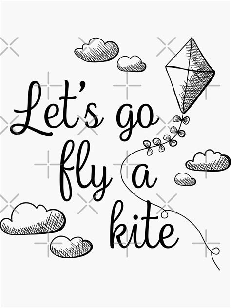 Lets Go Fly A Kite A Practically Perfect Fan Design Sticker For