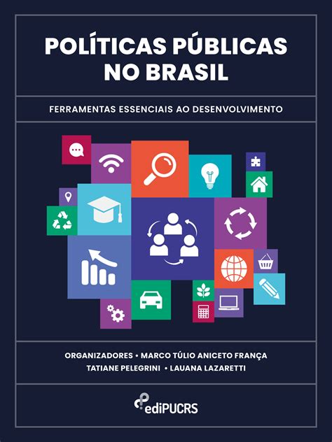 políticas públicas no brasil ferramentas essenciais ao desenvolvimento editora da pucrs