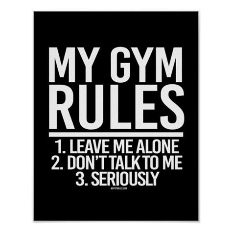 My Gym Rules Leave Me Alone Gym Humor Pn Poster