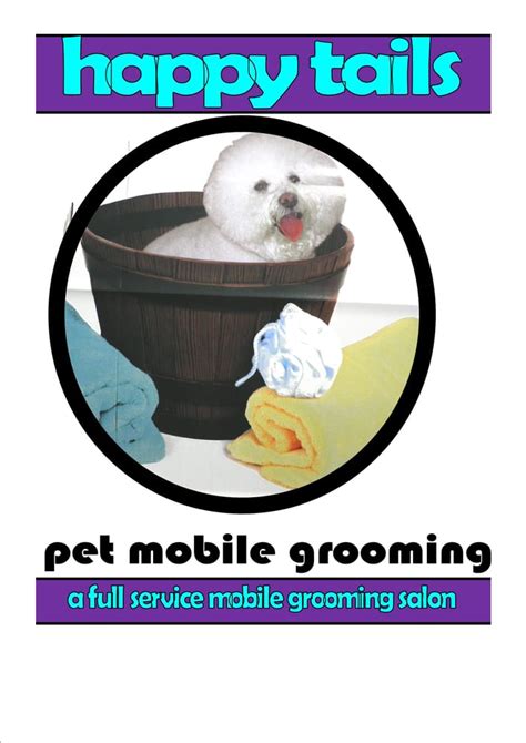Pets grooming, boarding, food & accessories. Happy Tails Pet Mobile Grooming Proudly Grooms Pets Dogs ...