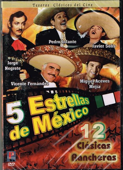 5 Estrellas De Mexico En 12 Clasicas Peliculas Rancheras