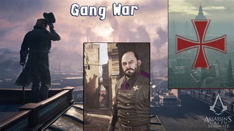 Assassin S Creed Syndicate Conquest Activities Gang War