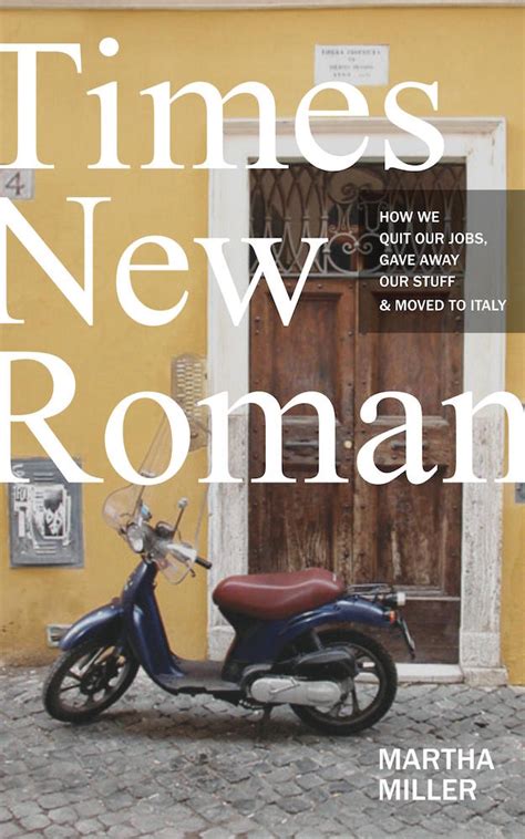 Check spelling or type a new query. Times New Roman - Life in Italy