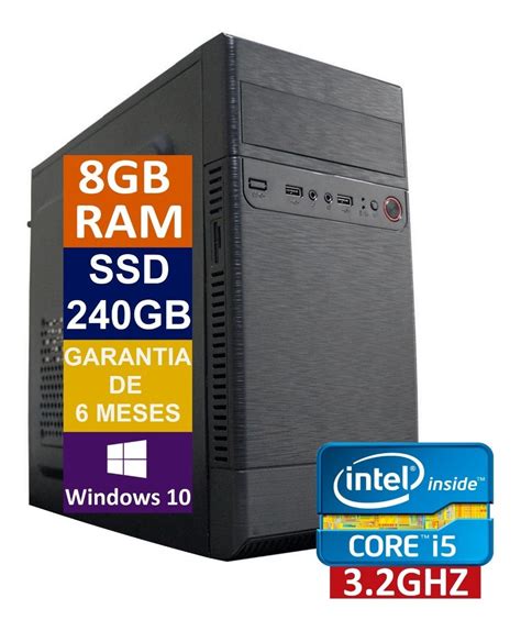 Pc Computador Cpu I5 Ssd 240gb 8gb Memória Ram Fonte 500w Mercado