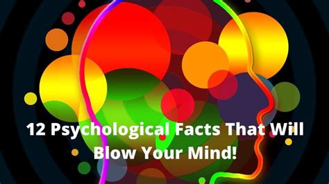 12 Psychological Facts That Will Blow You Mind Psychology Facts