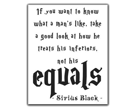 Sirius Black Quote Sirius Black Poster If You Want To Know Etsy