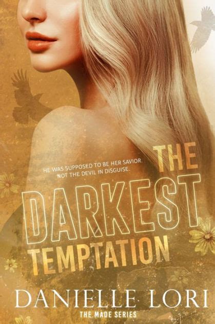 The Darkest Temptation Special Print Edition By Danielle Lori