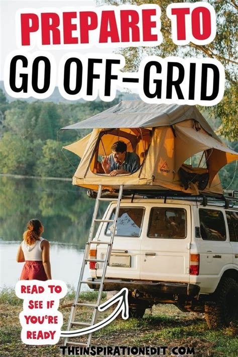 Are You Ready To Go Off Grid In Going Off The Grid Off The Grid Grid