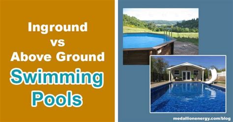Inground Vs Above Ground Pools Advantages And Disadvantages