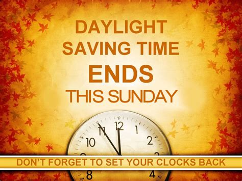 Daylight Saving Time Ends Sunday In The United States