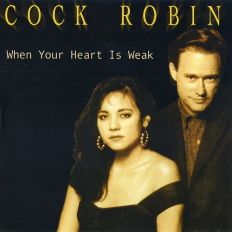 Page 2 Cock Robin When Your Heart Is Weak Vinyl Records Lp Cd