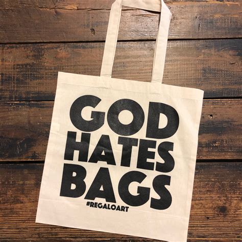 God Hates Bags Tote