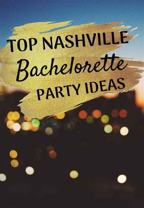 The Top Nashville Bachelorette Party Ideas For 2019 The Swag Elephant