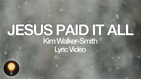 Jesus Paid It All Lyrics
