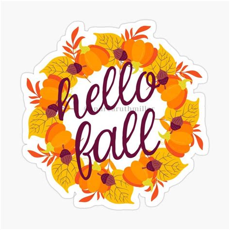 A Sticker With The Words Hello Fall Surrounded By Autumn Leaves And Acorns