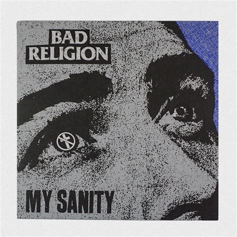 My Sanity Single Discography The Bad Religion Page Since 1995